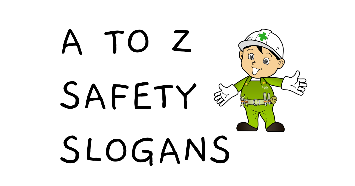 Safety Slogans »